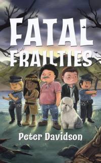 Fatal Frailties av Peter Davidson