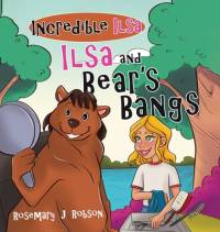 Ilsa and Bear's Bangs av Rosemary J Robson