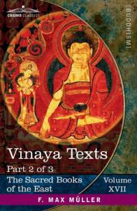 Vinaya Texts, Part 2 of 3 av F. Max Muller
