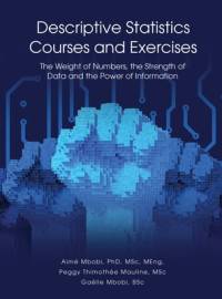 DESCRIPTIVE STATISTICS Course and Exercises av Aimé Mbobi