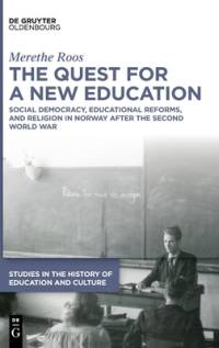 The Quest for a New Education av Merethe Roos