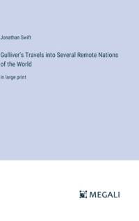 Gulliver's Travels into Several Remote Nations of the World av Jonathan Swift