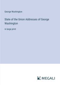 State of the Union Addresses of George Washington av George Washington