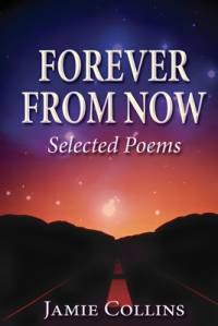 Forever From Now by Jamie Collins