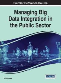 Managing Big Data Integration in the Public Sector av Anil Aggarwal