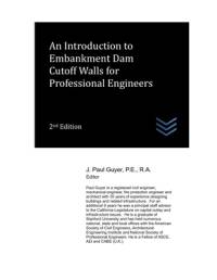 An Introduction to Embankment Dam Cutoff Walls for Professional Engineers av J Paul Guyer