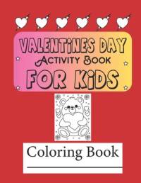 Valentine's Day Activity and Coloring Book for Kids av Pedro AgÃ¼ero Vallejo