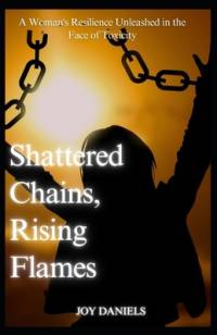 Shattered Chains, Rising Flames av Joy Daniels