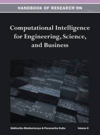 Handbook of Research on Computational Intelligence for Engineering, Science, and Business Vol 2 av Siddhartha Bhattacharyya