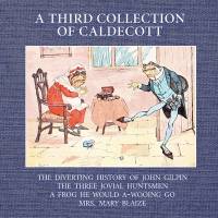 A Third Collection of Caldecott av Randolph Caldecott