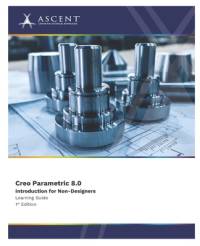 Creo Parametric 8.0 av Ascent - Center for Technical Knowledge