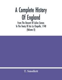 Complete History Of England av Smollett T. Smollett