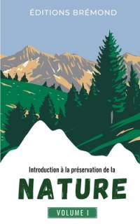 Introduction à la Préservation de la Nature av Paul BrÃ©mond
