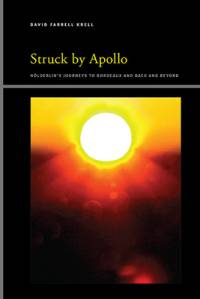 Struck by Apollo av David Farrell Krell