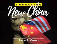 Embracing New China av Aaron A Vessup