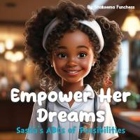 Empower Her Dreams av Shakeema Funchess