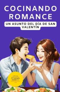 Cocinando romance av Himanshu Patel