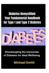 Diabetes Demystified av Michael Smith