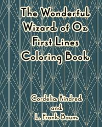 The Wonderful Wizard of Oz First Lines Coloring Book av L Frank Baum