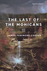 The Last of the Mohicans av James Fenimore Cooper
