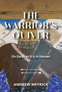 The Warrior's Quiver av Andrew Meyrick