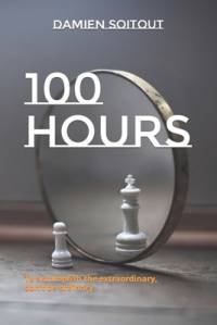 100 Hours av Damien Soitout
