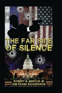 The Far Side of Silence av Robert B Marcus