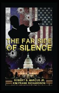 The Far Side of Silence av Robert B Marcus