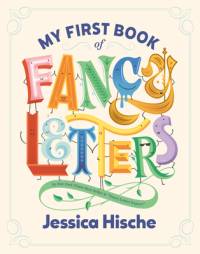 My First Book of Fancy Letters av Jessica Hische