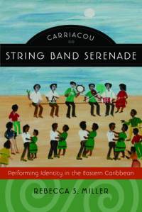 Carriacou String Band Serenade av Rebecca S Miller