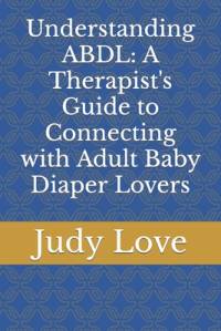 Understanding ABDL av Judy Love