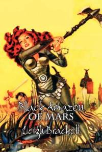 Black Amazon of Mars by Leigh Brackett, Science Fiction, Adventure av Leigh Brackett