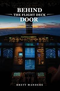 Behind The Flight Deck Door av Brett Manders