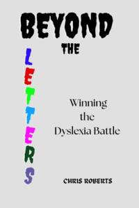 Beyond the Letters av Chris Roberts