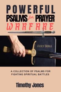 Powerful Psalms for Prayer Warfare av Timothy Jones