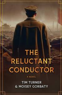 The Reluctant Conductor av Tim Turner