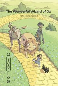 The Wonderful Wizard of Oz (Toki Pona edition) av L Frank Baum