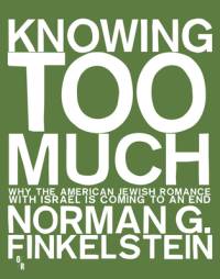 Knowing Too Much av Norman Finkelstein