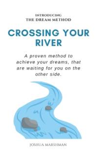 Crossing Your River av Joshua Marshman
