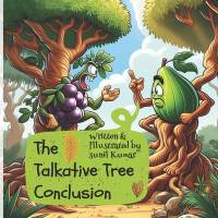 The Talkative Tree Conclusion av Sunil Kumar