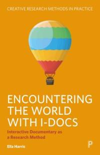Encountering the World with I-Docs av Ella Harris