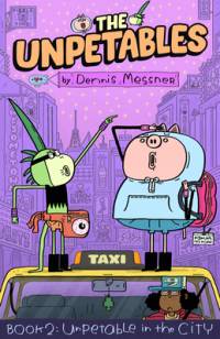 The Unpetables (Book 2): Unpetable in the City av Dennis Messner