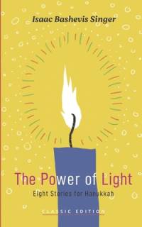 The Power of Light av Isaac Bashevis Singer