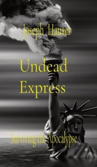Undead Express av Joseph T Hauser