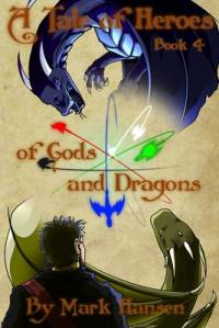 A Tale of Heroes - Book 4 av Mark Hansen