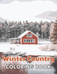 Winter Country Coloring Book av Thomas Wilson