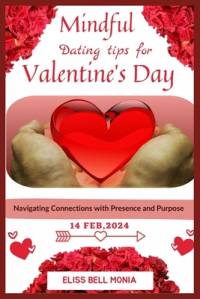Mindful Dating Tips for Valentine's Day av Eliss Bell Monia