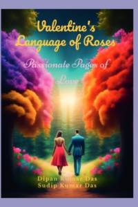 Valentine's Language of Roses av Sudip Kumar Das