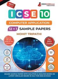 ICSE Class X -Computer Application Sample Paper Book 12 +1 Sample Paper According to the latest syllabus prescribed by CISCE av Mohit Tripathi