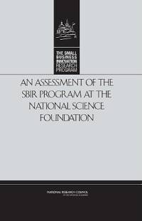 An Assessment of the Sbir Program at the National Science Foundation av National Research Council